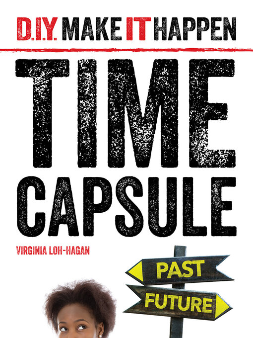 Title details for Time Capsule by Virginia Loh-Hagan - Available